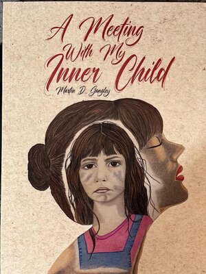 cover image of A Meeting With My Inner Child